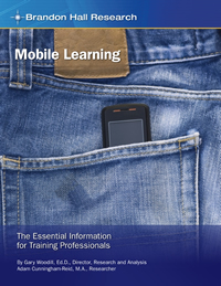 Mobile Learning: The Essential Information for Training Professionals ...
