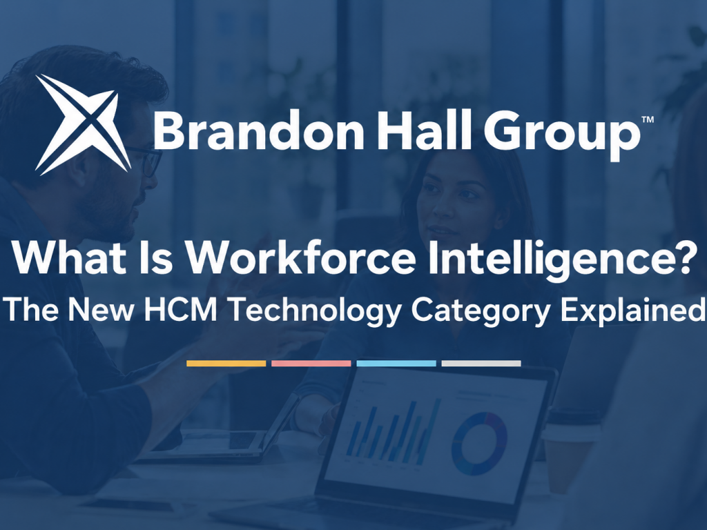Brandon Hall Group Defines Workforce Intelligence